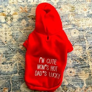Dog Hoodie I’m cute moms hot